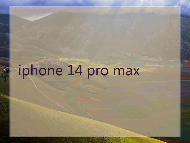 iphone 14 pro max